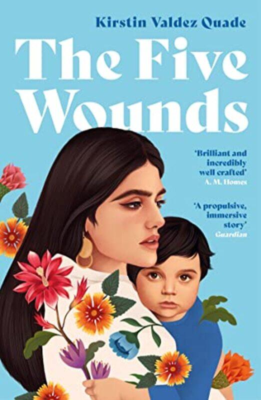 

The Five Wounds by Kirstin Valdez Quade-Paperback