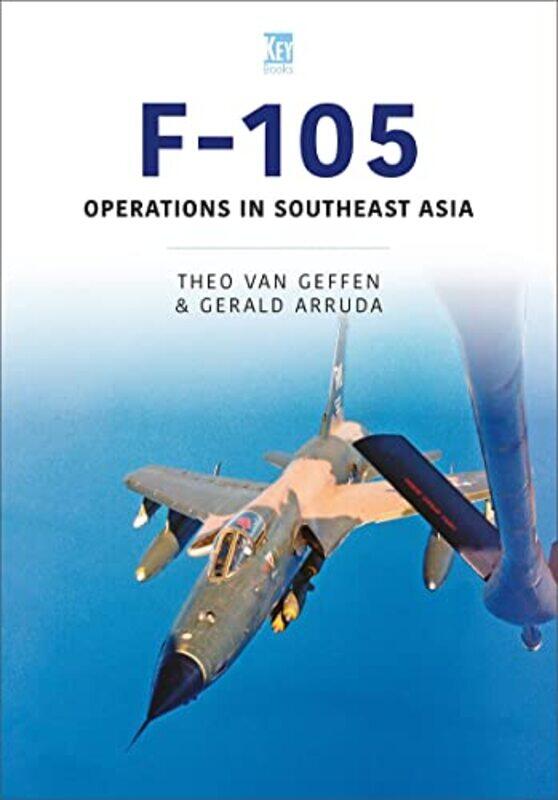 

Republic F105 Thunderchief by Sonja Brentjes-Paperback