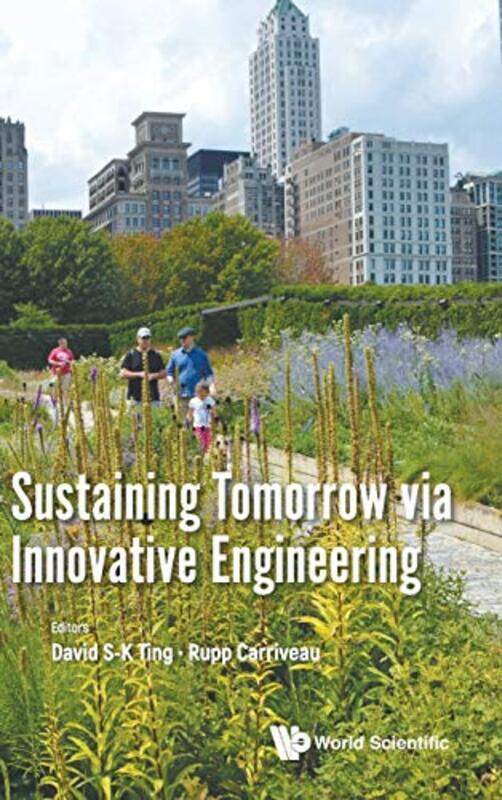 

Sustaining Tomorrow via Innovative Engineering by H E M Cool-Hardcover