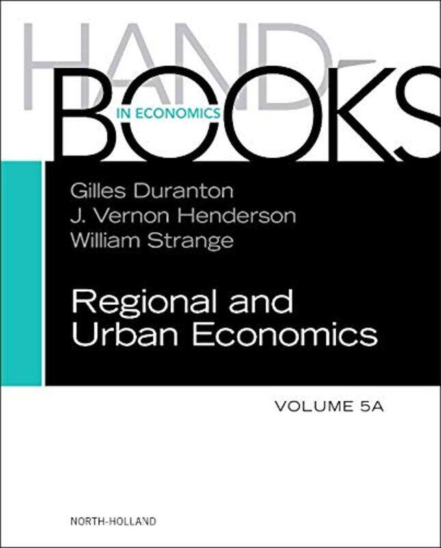 

Handbook of Regional and Urban Economics by Heather GreenBecky Edwards-Hardcover