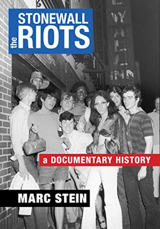 

The Stonewall Riots by Marc Stein-Paperback