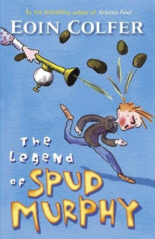 

The Legend of Spud Murphy (Young Puffin Story Books),Paperback,By:Eoin Colfer