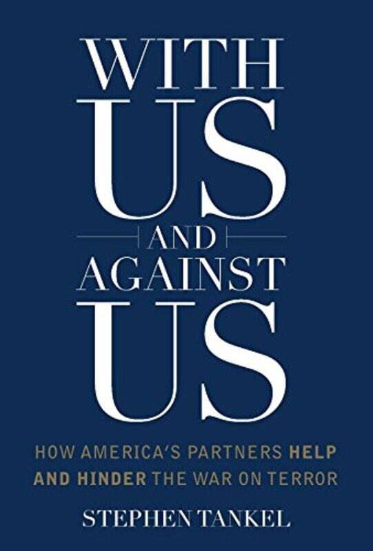

With Us and Against Us by Stephen Tankel-Hardcover