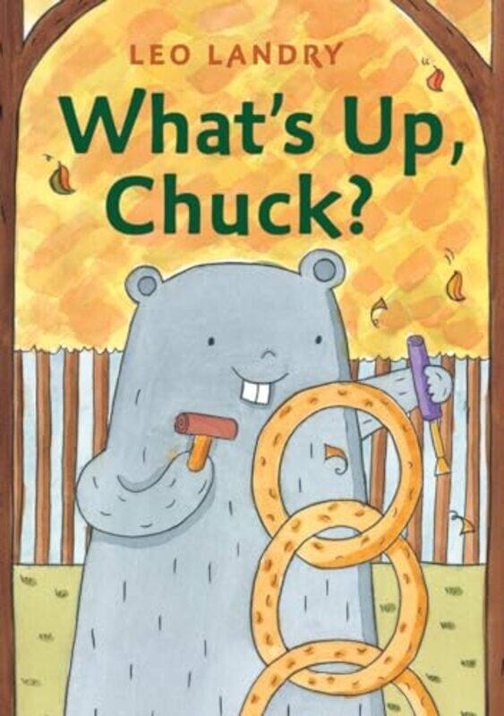 

Whats Up Chuck by Leo LandryLeo Landry-Hardcover