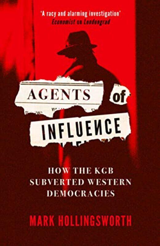 

Agents of Influence by Mark Hollingsworth-Hardcover