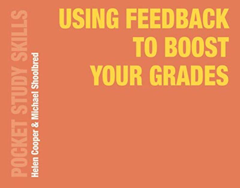 

Using Feedback to Boost Your Grades by John Wood-Paperback