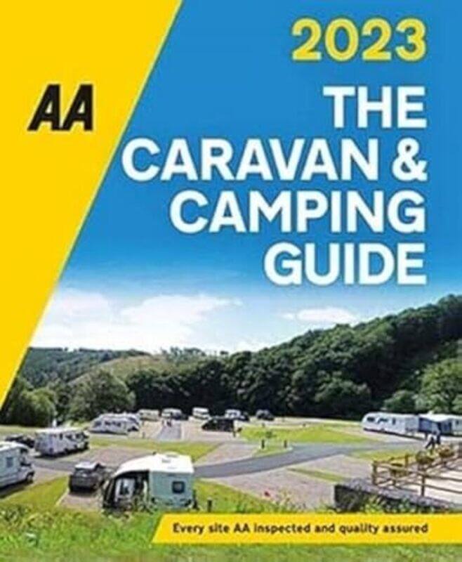 

The AA Caravan & Camping Guide 2023 by Robin Twiddy-Paperback