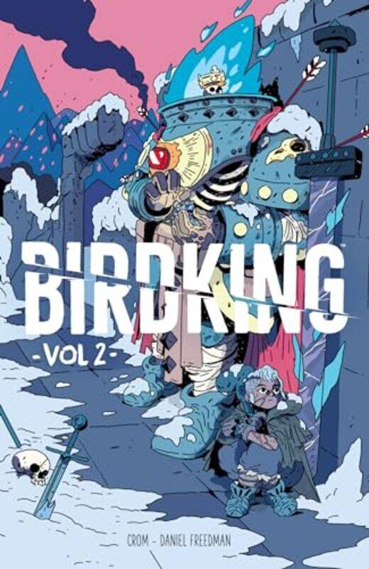 

Birdking Volume 2 by Daniel FreedmanCROM-Paperback