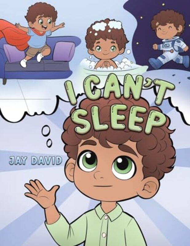 

I Cant Sleep by Jay David-Paperback