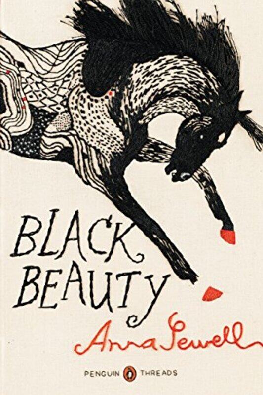 

Black Beauty: (Penguin Classics Deluxe Edition), Paperback Book, By: Anna Sewell