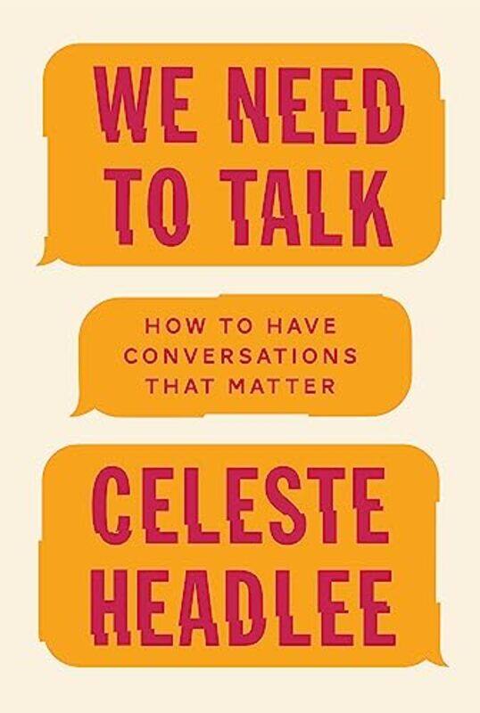 

We Need To Talk by Celeste Headlee-Paperback