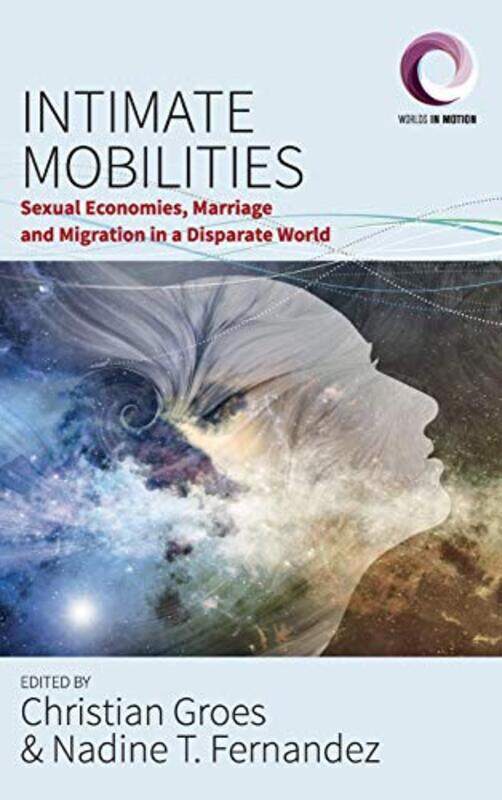

Intimate Mobilities by Rory RyderAndy Garnica-Hardcover