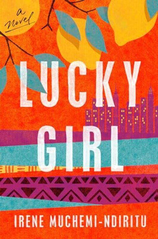 

Lucky Girl by Irene Muchemi-Ndiritu-Paperback