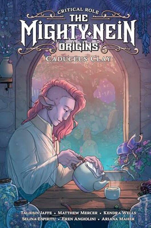 

Critical Role The Mighty Nein Origins Caduceus Clay by Jaffe, Taliesin - Mercer, Matthew - Wells, Kendra - Hardcover