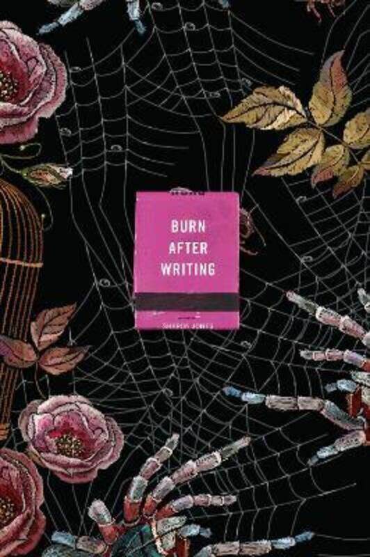 

Burn After Writing (Spiders),Paperback, By:Sharon Jones