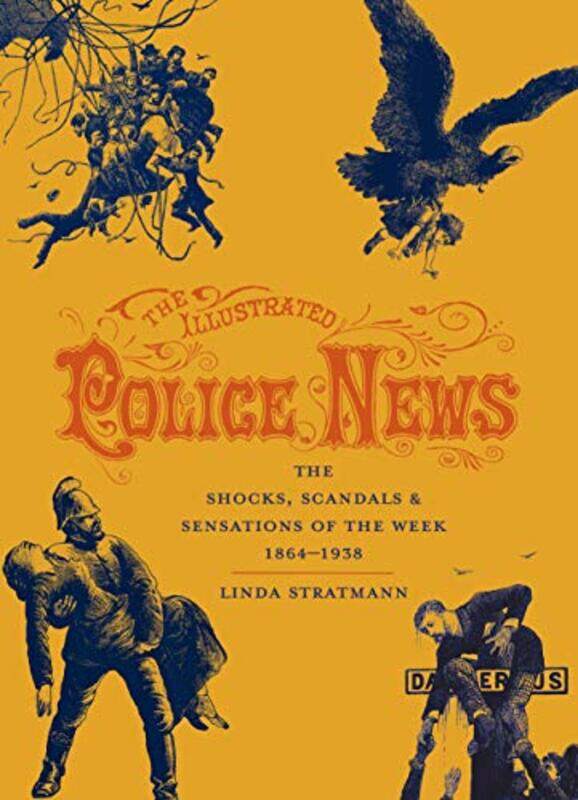 

The Illustrated Police News by Greg Jacobs-Hardcover
