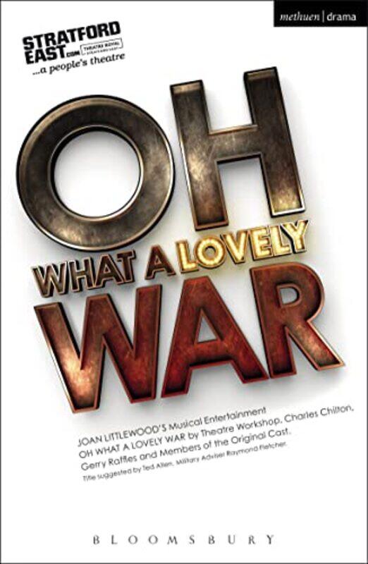 

Oh What A Lovely War by Theatre WorkshopJoan Littlewood-Paperback