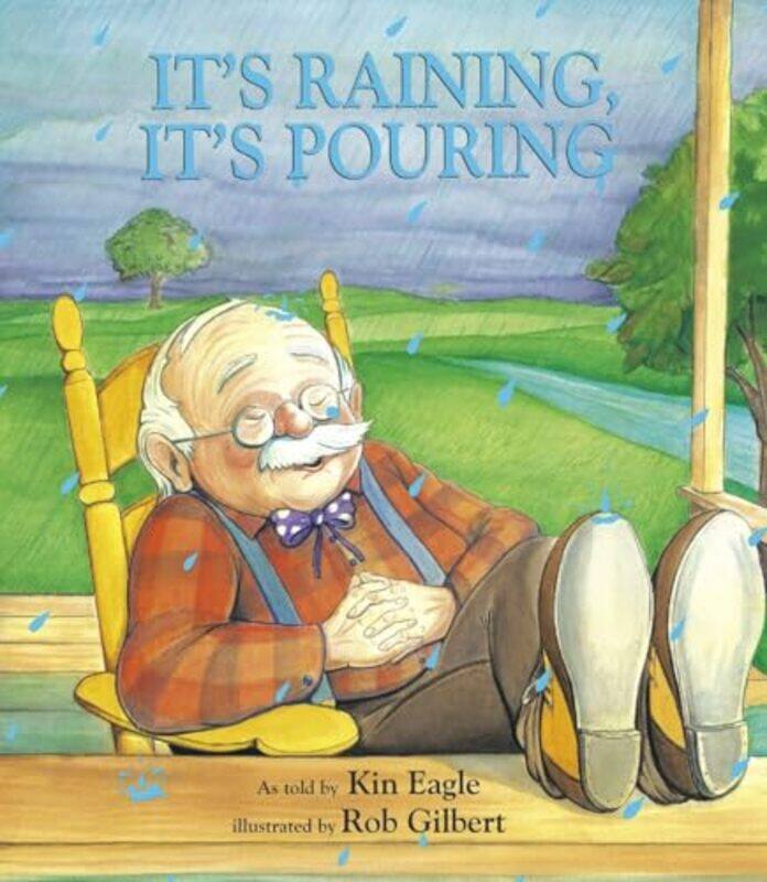 

Its Raining Its Pouring by Kin EagleRob Gilbert-Paperback