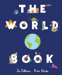 The World Book Explore the Facts Stats and Flags of Every Country by Fullman, Joe - Blake, Rose Hardcover
