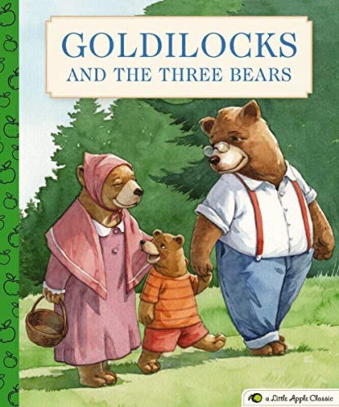

Goldilocks And The Three Bears A Little Apple Classic By Utomo Gabhor Hardcover