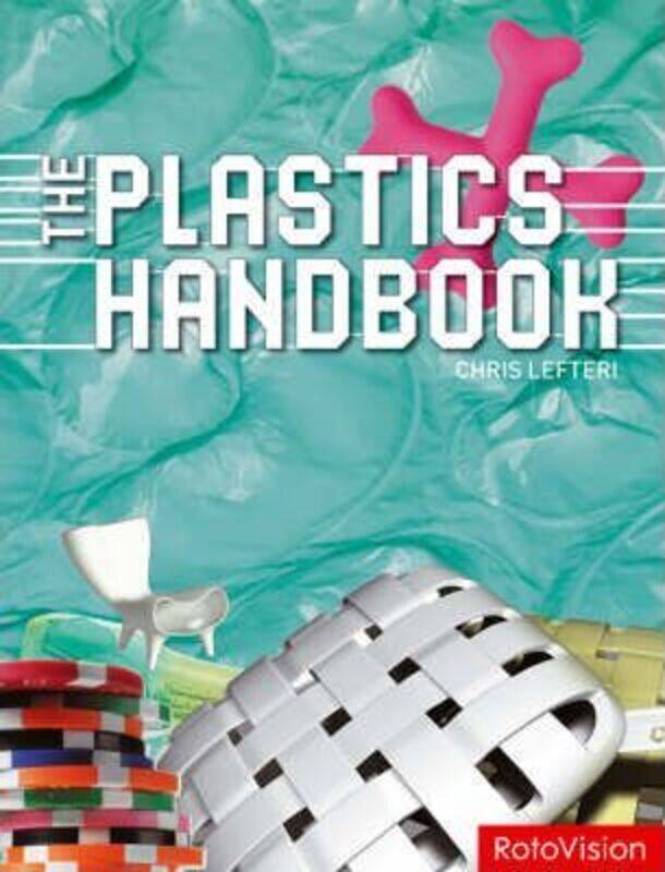 

Plastics Handbook,Paperback,ByChristopher Lefteri