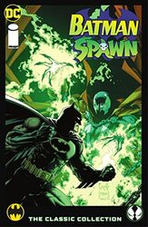 Batman/Spawn: The Classic Collection,Hardcover by Moench, Doug - Miller, Frank