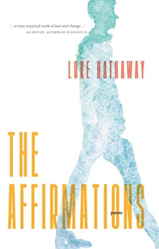 

The Affirmations by Luke Hathaway-Paperback