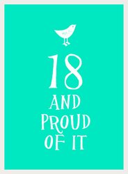 18 and Proud of It (Esme)