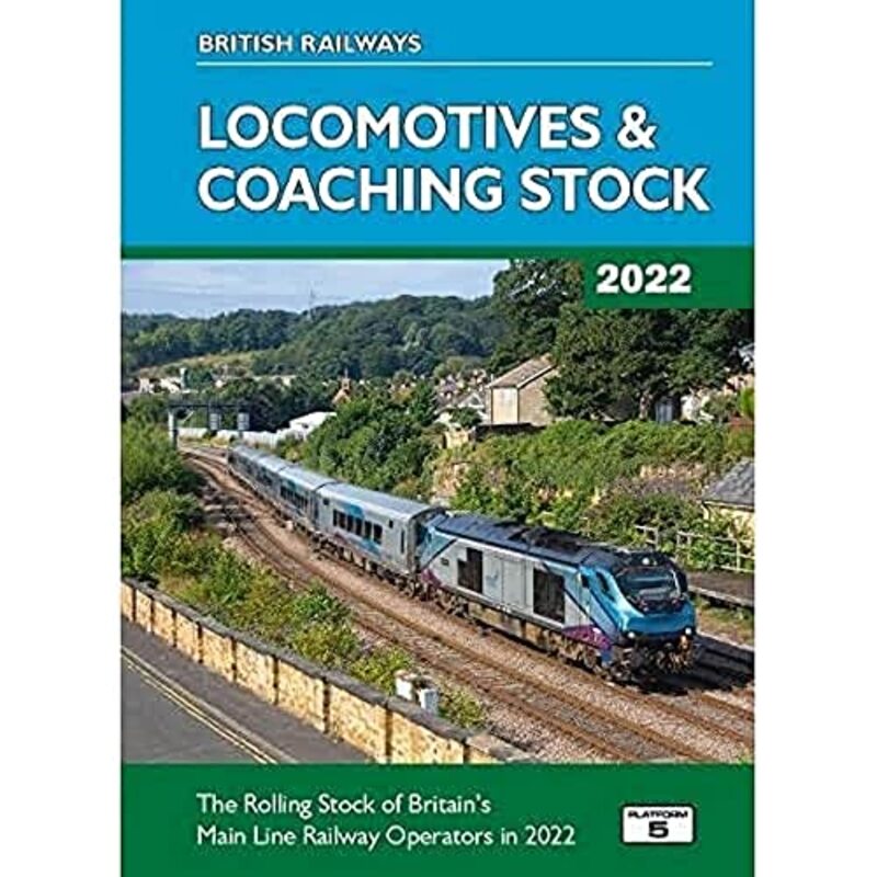 

British Railways Locomotives and Coaching Stock 2022 by Robert Pritchard-Hardcover