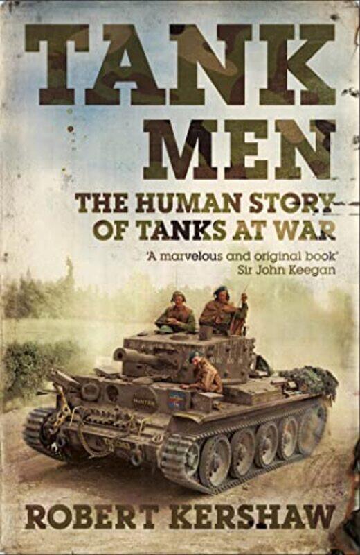 

Tank Men by Robert Kershaw-Paperback