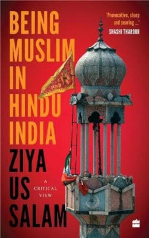 

Being Muslim in Hindu India by Ziya Us Salam-Paperback