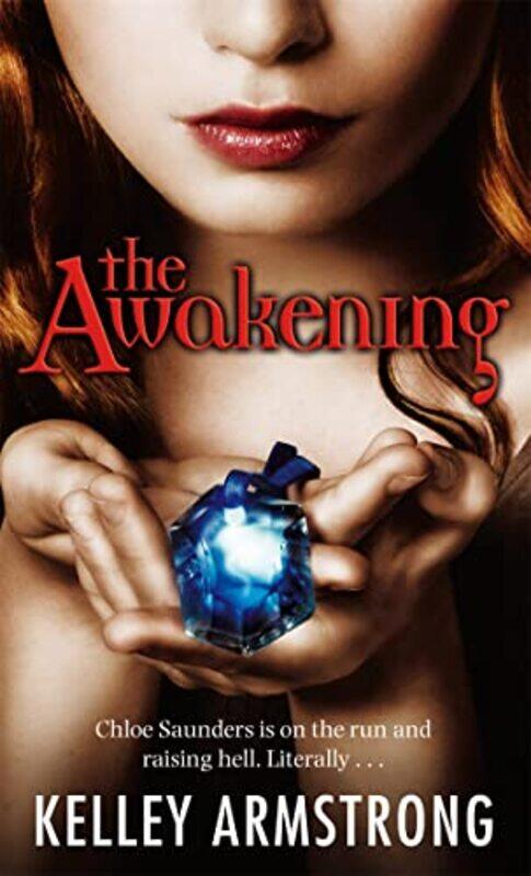 

The Awakening by Kelley Armstrong-Paperback