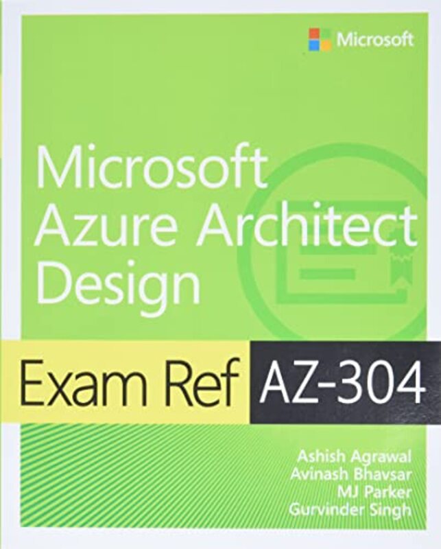 Exam Ref AZ304 Microsoft Azure Architect Design by Theodor KittelsenTiina Nunnally-Paperback