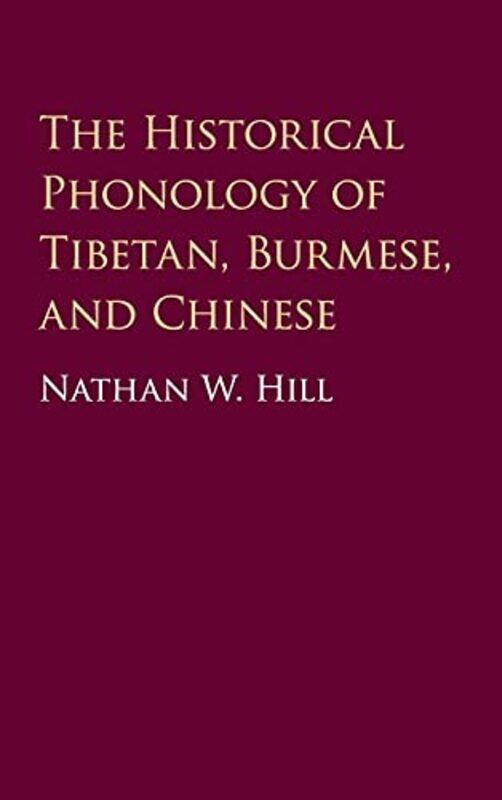 

The Historical Phonology of Tibetan Burmese and Chinese by Carey Gillam-Hardcover