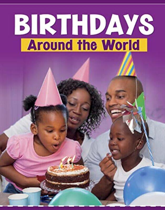 

Birthdays Around the World by Charles B Oregon State University MillerPatricia A Wheeler-Hardcover