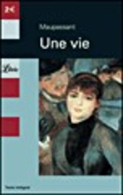 

Une vie, Paperback, By: Guy de Maupassant