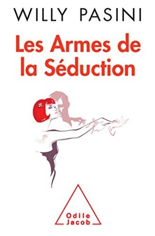 

Les Armes de la s duction,Paperback by Willy Pasini