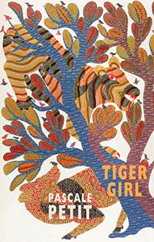

Tiger Girl by Pascale Petit-Paperback