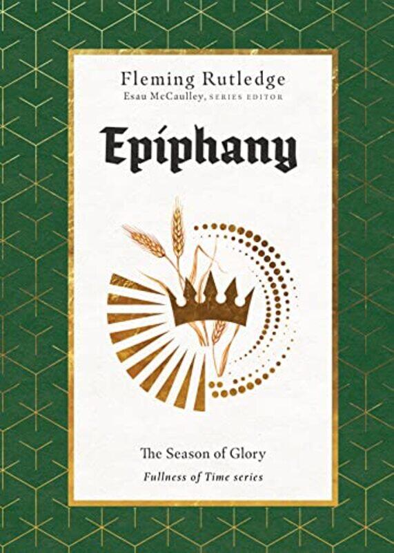 

Epiphany The Season of Glory by Fleming Rutledge-Hardcover