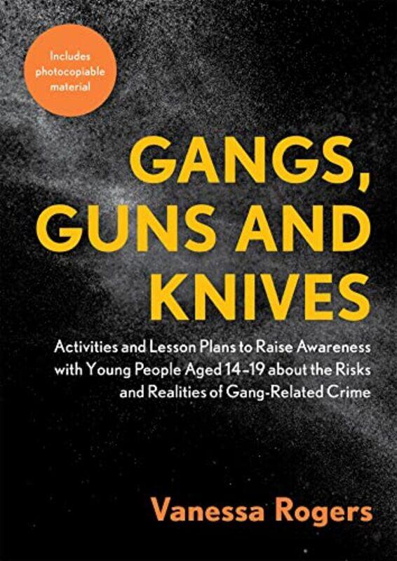 

Gangs Guns and Knives by Lily MurrayHelen Ahpornsiri-Paperback