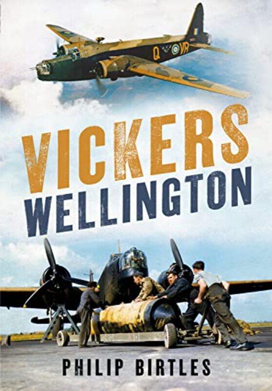 

Vickers Wellington by Philip Birtles-Hardcover