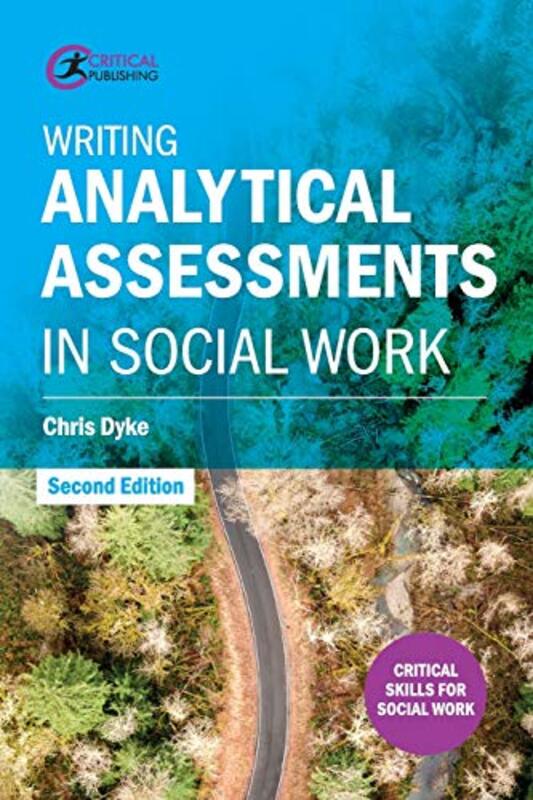 Writing Analytical Assessments in Social Work , Paperback by Dyke, Chris