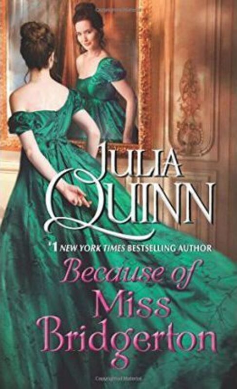 Because of Miss Bridgerton ,Paperback By Quinn Julia