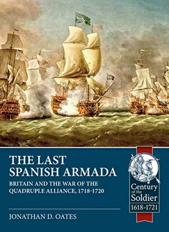 

The Last Spanish Armada by Jonathan D Oates-Paperback