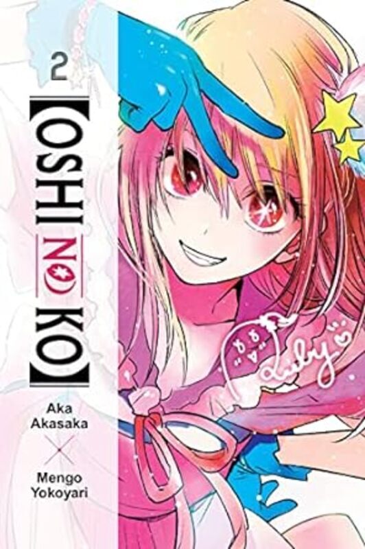 Oshi No Ko, Vol. 2 by akasaka, aka - Yokoyari, Mengo - Paperback