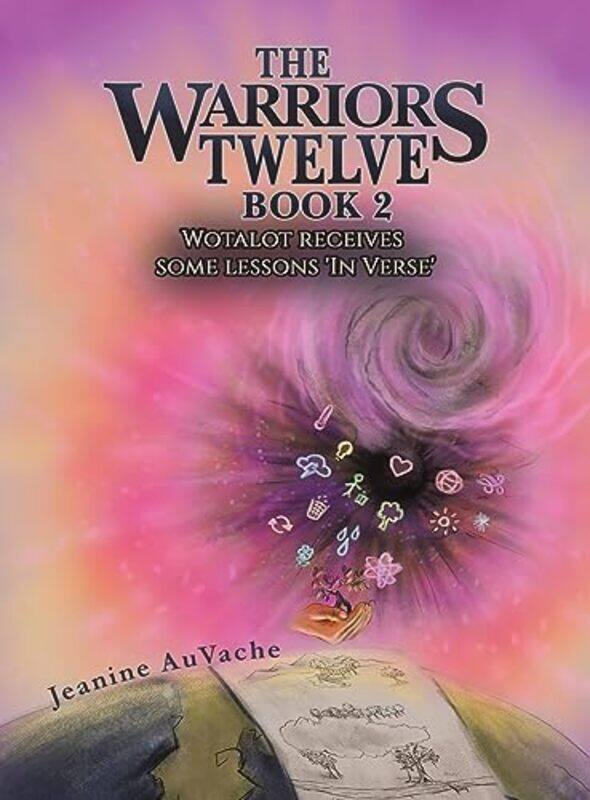 

The Warriors Twelve Book 2 by Jeanine AuVache-Hardcover