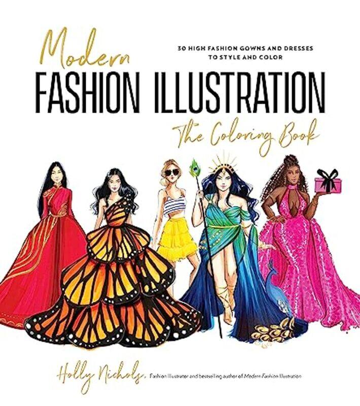 

Modern Fashion Illustration The Coloring Book by Nichols, Holly-Paperback