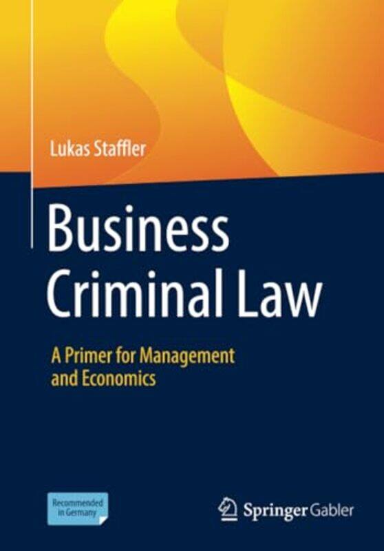 

Business Criminal Law by Lukas Staffler-Paperback