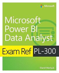 Exam Ref PL300 Power BI Data Analyst by Janet LawlerTimothy Basil Ering-Paperback