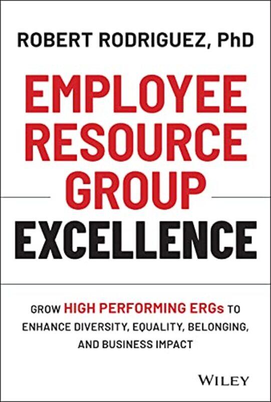 

Employee Resource Group Excellence by Robert Rodriguez-Hardcover